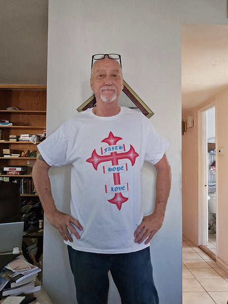 New FAith, Hope & Love T-shirt