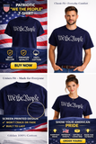 We The People Screen Printed T-Shirt | Patriotic Short Sleeve | 100% Cotton